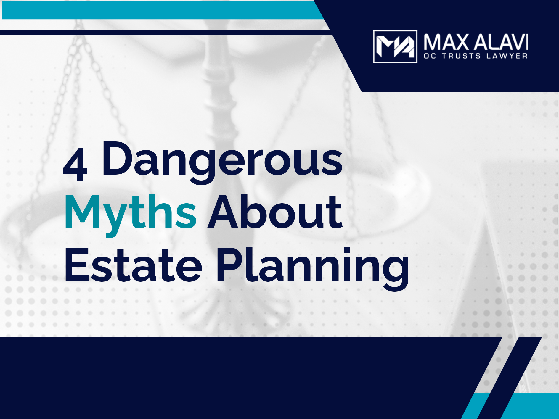 4-dangerous-myths-about-estate-planning-oc-trusts-lawyer